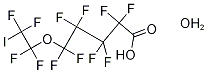 8-IODOPERFLUORO(6-OXAOCTANOIC)ACID HYDRATE