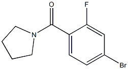 1-(4-bromo-2-fluorobenzoyl)pyrrolidine