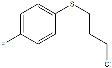 1-[(3-chloropropyl)thio]-4-fluorobenzene