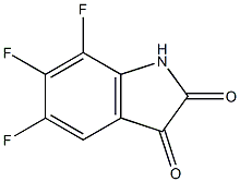 5,6,7-trifluoro-1H-indole-2,3-dione Structural