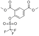 4-[[(TRIFLUOROMETHYL)SULFONYL]OXY]-1,3-BENZENEDICARBOXYLIC ACID DIMETHYL ESTER