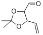 2,2-DIMETHYL-5-VINYL-[1,3]DIOXOLANE-4-CARBALDEHYDE