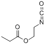 2-isocyanatoethyl propionate