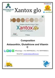 Xantox Glo Tablet, For Skin Whitening, Packaging Type: Pack