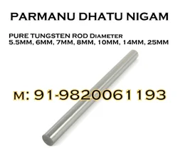 Pure Tungsten Rod Diameter 5.5MM 6MM 7MM 8MM 10MM 13MM 14MM 16.6MM 18MM 19MM 20MM 22MM 25MM 30MM